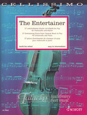 The Entertainer: 37 Entertaining Pieces from Classical Music to Pop for Violoncello and Piano